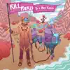 Kill Paris - To a New Earth EP